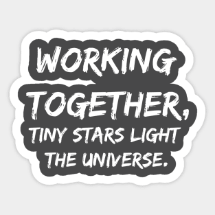 Working together Sticker